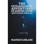 The Extraordinary Adventures of Arsene Lupin, Gentleman Burglar