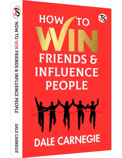 How To Win Friends And Influence People